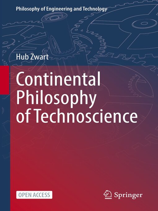 Title details for Continental Philosophy of Technoscience by Hub Zwart - Available